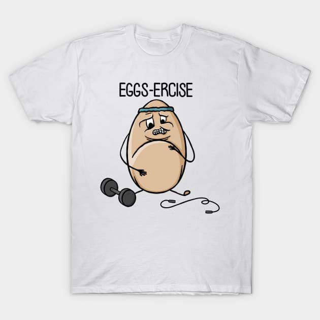 Eggs-ercise Funny Egg Pun, bad jokes cartoon doodle Digital Illustration T-Shirt by AlmightyClaire